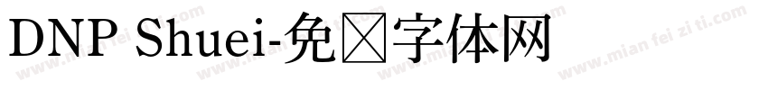 DNP Shuei字体转换